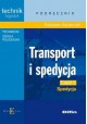 Transport i spedycja Część 2 Spedycja Podręcznik Radosław Kacperczyk
