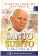 Santo Subito Tajemnice świętości Jana Pawła II Andrea Tornielli