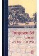 Targowa 64 Dziennik 27 I 1943 - 11 IX 1944 Leon Guz