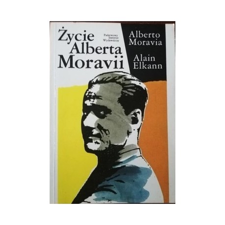 Życie Alberta Moravii Alberto Moravia, Alain Elkann