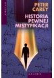 Historia pewnej mistyfikacji Peter Carey Seria Galeria