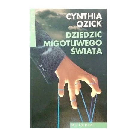 Dziedzic migotliwego świata Cynthia Ozick