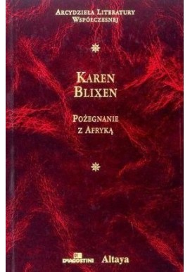 Pożegnanie z Afryką Karen Blixen