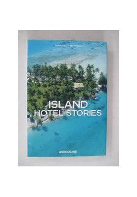 Island hotel stories Francisca Matteoli