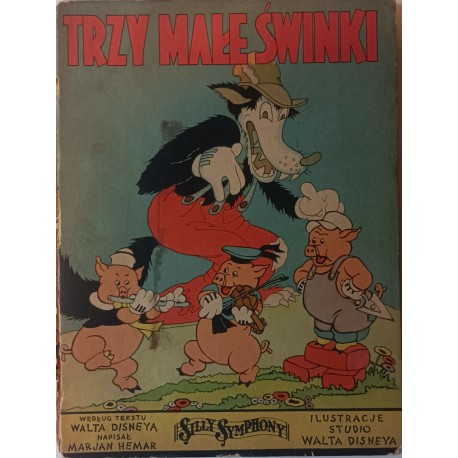 Trzy małe świnki Marjan Hemar Walt Disney 1936r