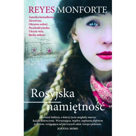 Rosyjska namiętność Reyes Monforte
