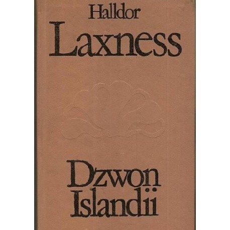 Dzwon Islandii Halldor Laxness Biblioteka Klasyki Polskiej i Obcej
