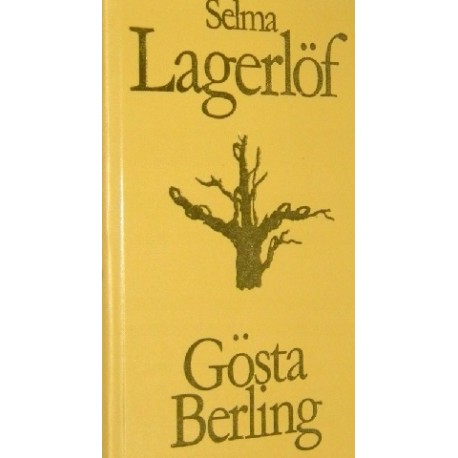 Gosta Berling Selma Lagerlof Biblioteka Klasyki Polskiej i Obcej