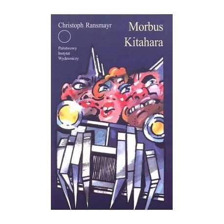 Morbus Kitahara Christoph Ransmayr