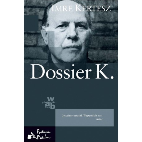 Dossier K. Imre Kertesz