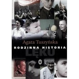 Rodzinna historia Agata Tuszyńska