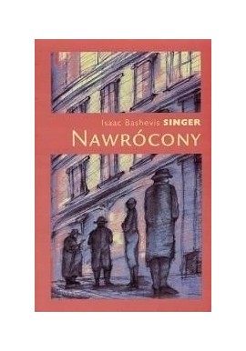 Nawrócony Isaac Bashevis Singer