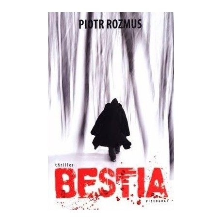 Bestia Piotr Rozmus