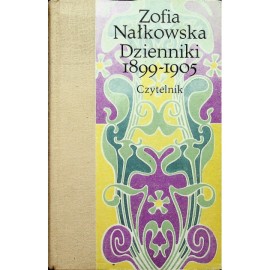 Zofia Nałkowska Dzienniki 1899-1905 T. 1