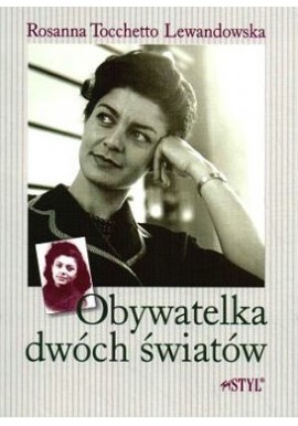 Obywatelka dwóch światów Rosanna Tocchetto Lewandowska