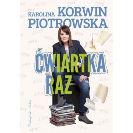 Ćwiartka raz Karolina Korwin Piotrowska