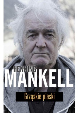 Grząskie piaski Henning Mankell