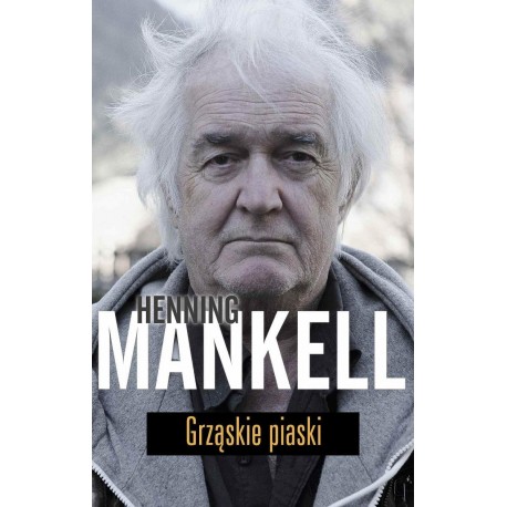 Grząskie piaski Henning Mankell