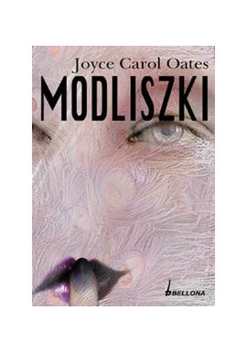 Modliszki Joyce Carol Oates