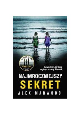 Najmroczniejszy sekret Alex Marwood