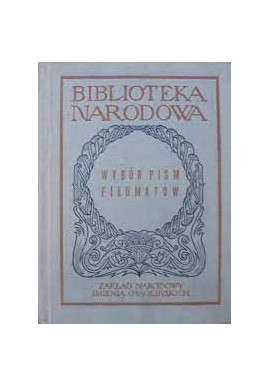Wybór pism filomatów Konspiracje studenckie w Wilnie 1817-1823 Alina Witkowska (opracowanie) Seria BN