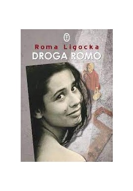 Droga Romo Roma Ligocka