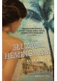 Służąca Hemingwaya Erika Robuck