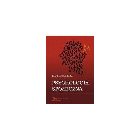 Psychologia społeczna Bogdan Wojciszke