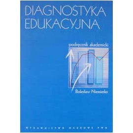 Diagnostyka edukacyjna Podręcznik akademicki Bolesław Niemierko