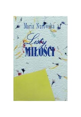 Listy miłości Maria Nurowska