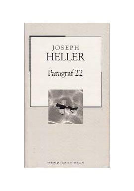 Paragraf 22 Joseph Heller Kolekcja Gazety Wyborczej