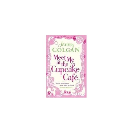 Meet Me at the Cupcake Cafe Jenny Colgan