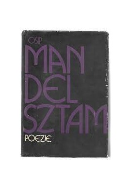 Poezje Osip Mandelsztam Pozycja polsko-rosyjska
