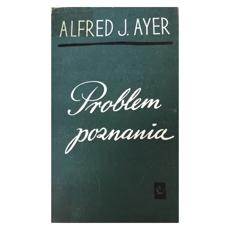 Problem poznania Alfred J. Ayer