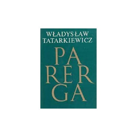 Parerga Władysław Tatarkiewicz