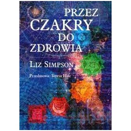 Przez czakry do zdrowia Liz Simpson