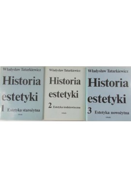 Historia estetyki (kpl - 3 tomy) Władysław Tatarkiewicz
