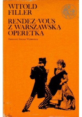 Rendez-vous z warszawską operetką Witold Filler