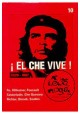 El Che vive! 1928-1967 Fo, Althusser, Foucault Castoriadis, Che Guevara, Richter Polityka Artystyka 10/98
