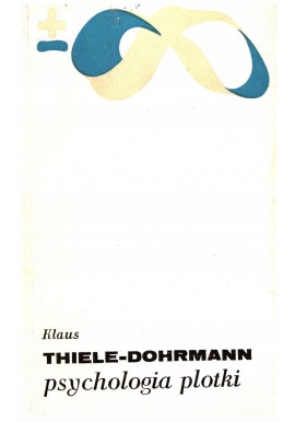 Psychologia plotki Klaus Thiele-Dohrmann Seria Biblioteka Myśli Współczesnej