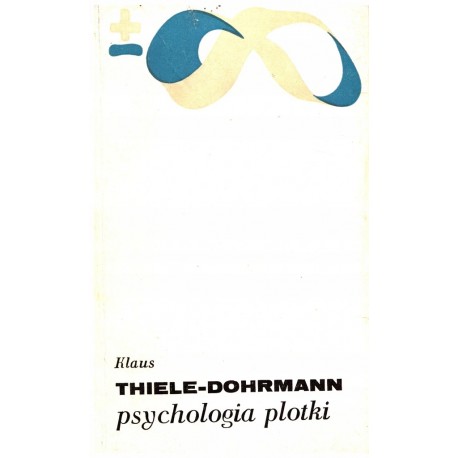 Psychologia plotki Klaus Thiele-Dohrmann Seria Biblioteka Myśli Współczesnej