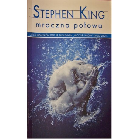 Mroczna połowa Stephen King (pocket)