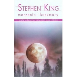 Marzenia i koszmary Stephen King (pocket)