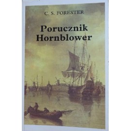 Porucznik Hornblower C.S. Forester