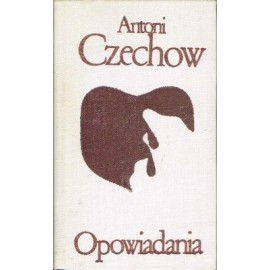 Opowiadania Antoni Czechow