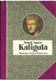 Kaligula Roland Auguet Seria Biografie Sławnych Ludzi