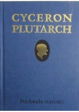 Pochwała starości Cyceron, Plutarch