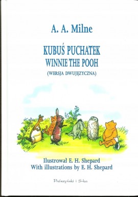 Kubuś Puchatek Winnie the Pooh (wersja dwujęzyczna) A.A. Milne