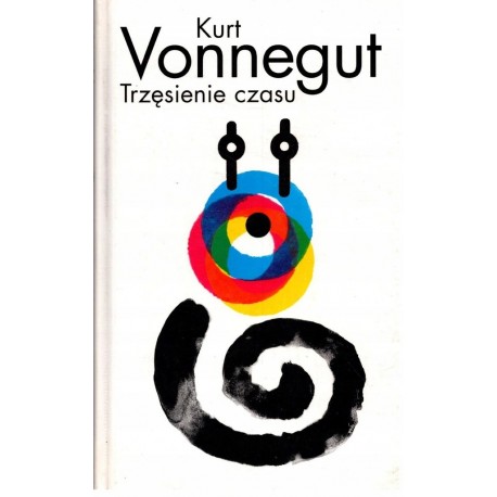 Trzęsienie czasu Kurt Vonnegut