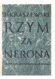 Rzym za Nerona Obrazy historyczne J. I. Kraszewski